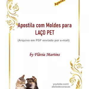 Apostila com Moldes para Laço PET (Cão e Gato)